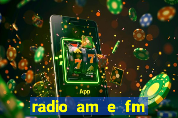 radio am e fm casas bahia